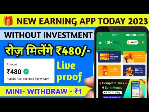 NEW EARNING APP TODAY 2023 | EARN DAILY FREE ₹480  | EARN MONEY ONLINE WITHOUT INVESTMENT