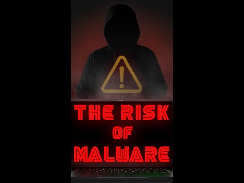 The Risk of MALWARE!