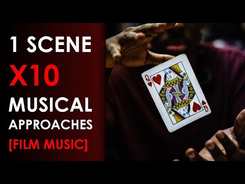 1 Scene x10 Musical Approaches [Film Music]