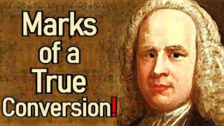 Marks of a True Conversion! - George Whitefield Sermon