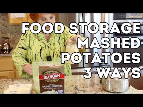 Food Storage Mashed Potatoes 3 Ways