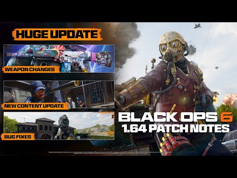 NEW Black Ops 6 UPDATE 1.64 Patch Notes! (Meta Update, Content, & MORE!)