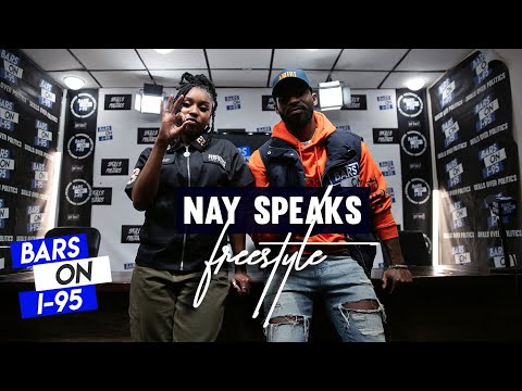 Nay Speaks Bars On I-95 Freestyle