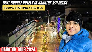 Budget hotels in MG Marg Gangtok | Gangtok tour 2024 | Gangtok Sightseeing | Mg Marg | Writam Roy