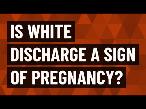 Is white discharge a sign of pregnancy?