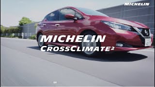 MICHELIN CROSSCLIMATE 2（ミシュラン クロスクライメート ツー）雪も走れる夏タイヤ。急な雪での走行性能と、高い夏性能。長く続く安心感。