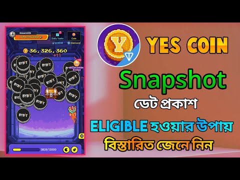 yes coin snapshot date || yescoin eligibility criteria || yescoin update || yescoin listing date