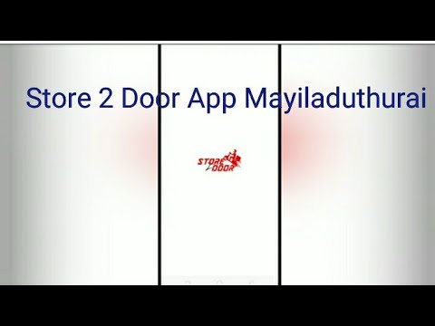 Store To Door App Mayiladuthurai #Store2door #Mayiladuthurai