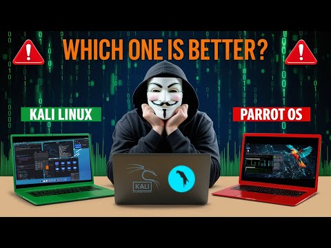 Kali Linux vs Parrot OS: Which OS is Better For Hackers?