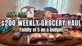 $200 Weekly grocery haul | Family of 5