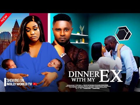 DINNER WITH MY EX - MAURICE SAM, UCHE MONTANA | 2024 LATEST NIGERIAN MOVIE