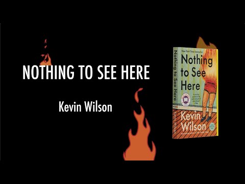 Author Kevin Wilson on "Nothing to See Here"