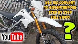 KAWASAKI KLX 150, CONVERT TO INVERTED FORK, FULL VIDEO