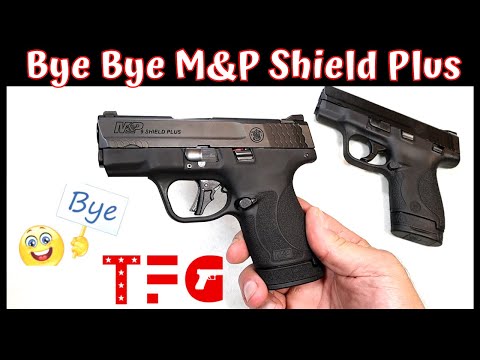 Bye Bye M&P Shield Plus (Traded?) - TheFirearmGuy