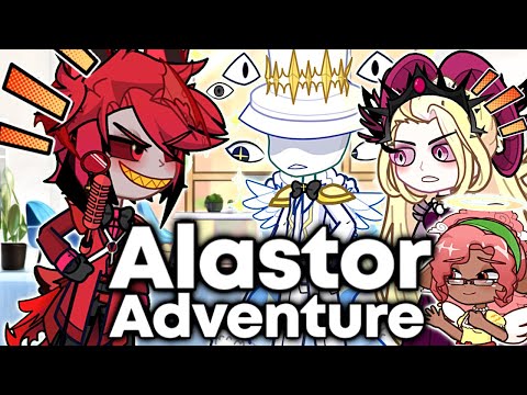 If God Alastor Adventure || FULL MOVIE || Hazbin Hotel Gacha Animation ||