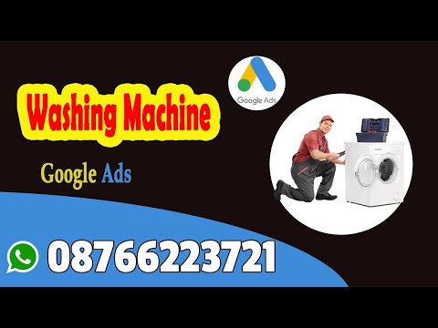 How To Create Washing Machine Repair Google Ads Map Listing With Brand Keywords