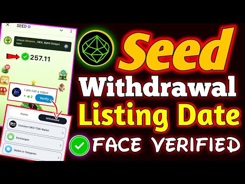 ✅ Seed Airdrop Update । Seed Face Verification । seed airdrop withdrawal । seed airdrop listing date