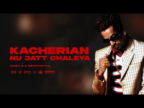 Kacherian Nu Jatt Chaleya (Gunshot) - Jazzy B x Drippystyle | New Punjabi songs 2024 | Remix Jazzy B