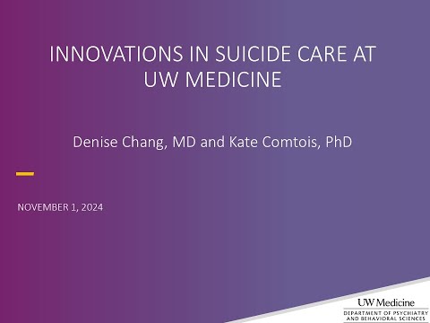 Innovations in Suicide Care at UW Medicine