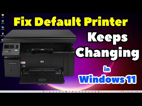 How to Fix Default Printer Keeps Changing in Windows 11 Pc or Laptop