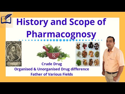 Introduction to Pharmacognosy - (Hindi) | Organised & Unorganised drug | Father of Pharmacy