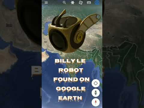 Billy Le Robot🤣🤖Found On Google Earth|Google Map Secrets|