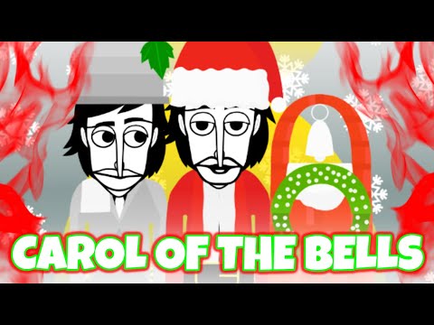 CHRISTMAS IS HERE With Incredibox Carol Of The Bells...