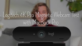 Logitech 4k Pro Magnetic Webcam test with MacBook Pro + zoom setup