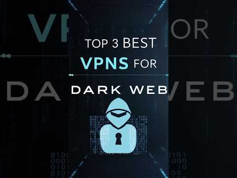 Top 3 VPNS To Access The Dark Web #shorts #darkweb #hacker #cybersecurity