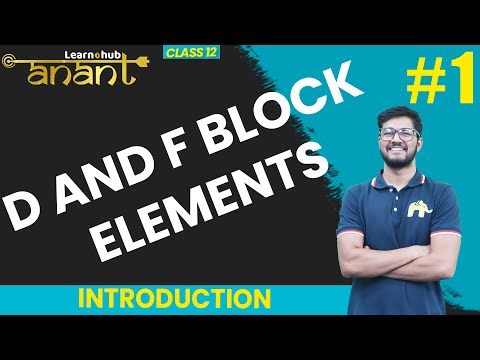 D and F block elements Class 11 Chemistry NCERT Chapter 8  #1  | Introduction | Atharv Batch