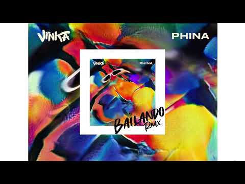 Vinka, Phina - Bailando Remix (Audio)