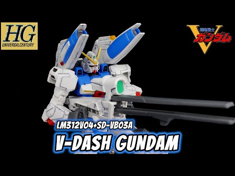 HG V-Dash Gundam Review | Mobile Suit Victory Gundam