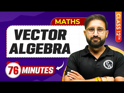 Vector Algebra in 76 Minutes | Class 12th Maths | Mind Map Series