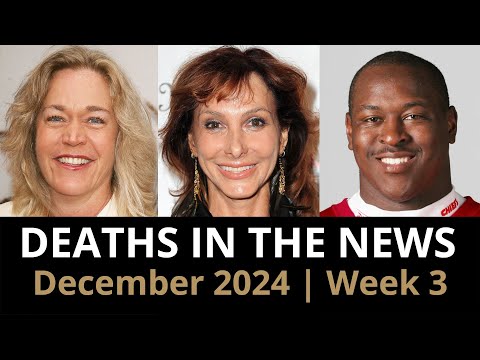 Who Died This Week | Celebrity Deaths December 2024 Week 3