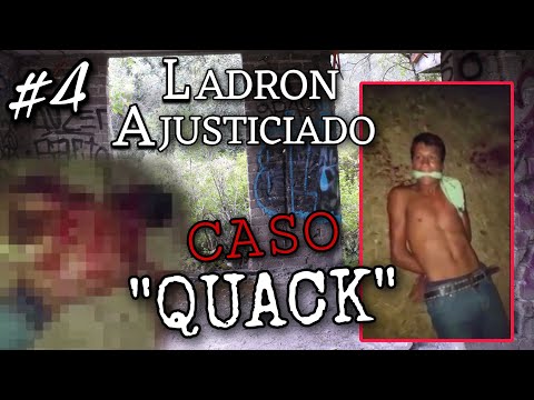 "QUACK" LADRON VENEZOLANO AJUSTICIADO | CAP: #4