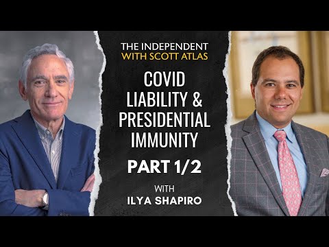 Ilya Shapiro: The Legal Landscape of COVID, Presidential Immunity and More | Ep. 31 | PART 1/2