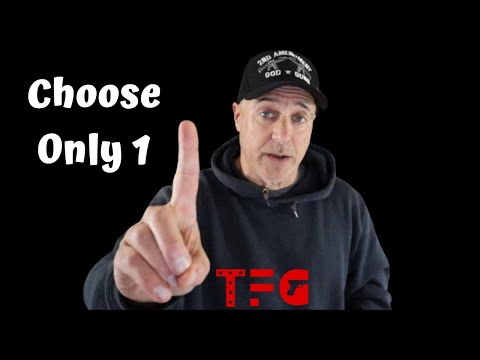 Choose Only One - TheFirearmGuy