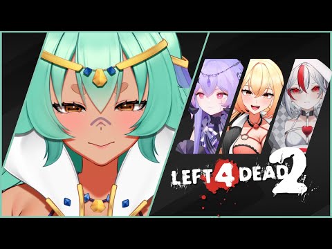 【Left 4 Dead 2】 Making it out alive with everyone 🐐🍼 w/ Aimee, Rhea, & Shibi【VAllure】