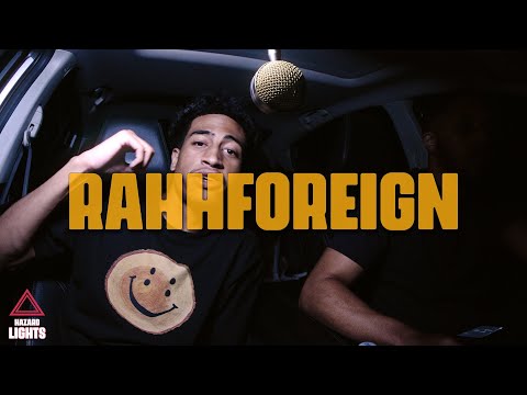 "Rahhforeign"| Hazard Lights ⚠️