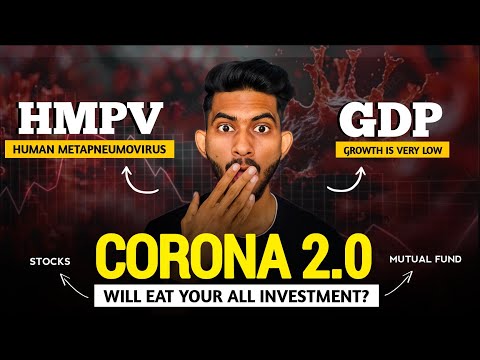 क्या दोबारा 2020 जैसा Crash आएगा? | HMPV Virus | Mutual Fund बेच दे? | Q3 Result 2025