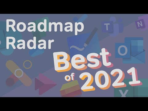 Microsoft 365 Roadmap Radar | What's New in Microsoft 365 | December 2021 Update