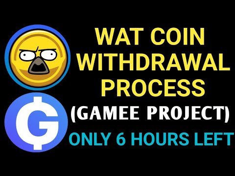 Wat Coin Withdrawal Process  | Gamee Wat Airdrop Withdrawal | Wat Coin Price