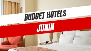 Best Budget Hotels in Junin