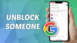 How to Unblock Someone in Google Account