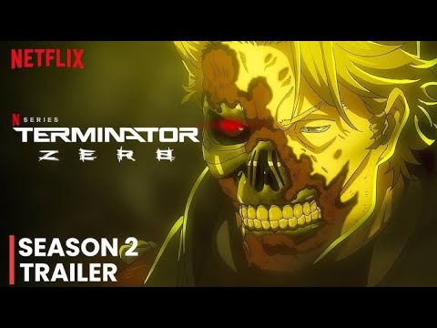 Terminator Zero Season 2 Trailer (2025) | Date Announcement | First Look | Spoiler | Netflix | Anime