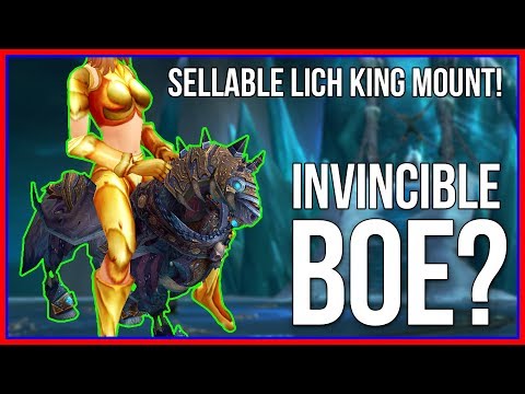 LICH KING MOUNT Sellable! Invincible BoE?