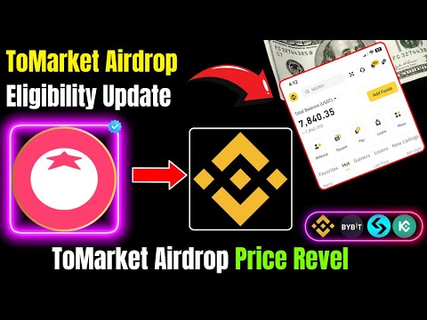 ToMarket Airdrop Eligibility Update | ToMarket Airdrop Price Revel |