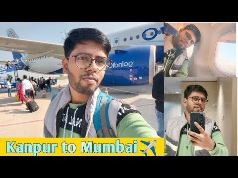 Kanpur to Mumbai ✈️ First Flight With Air Hostess 👩‍✈️