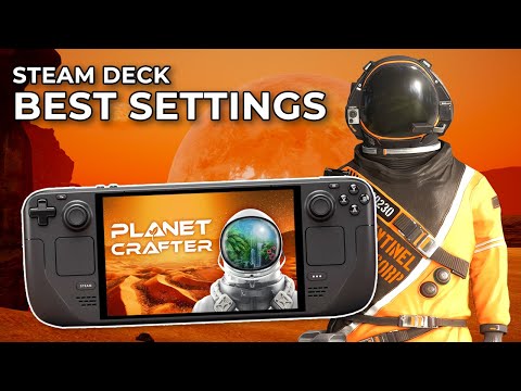 Planet Crafter Best Settings On Steam Deck