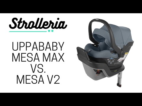 UPPAbaby MESA Max vs. MESA V2 Infant Car Seat Comparison